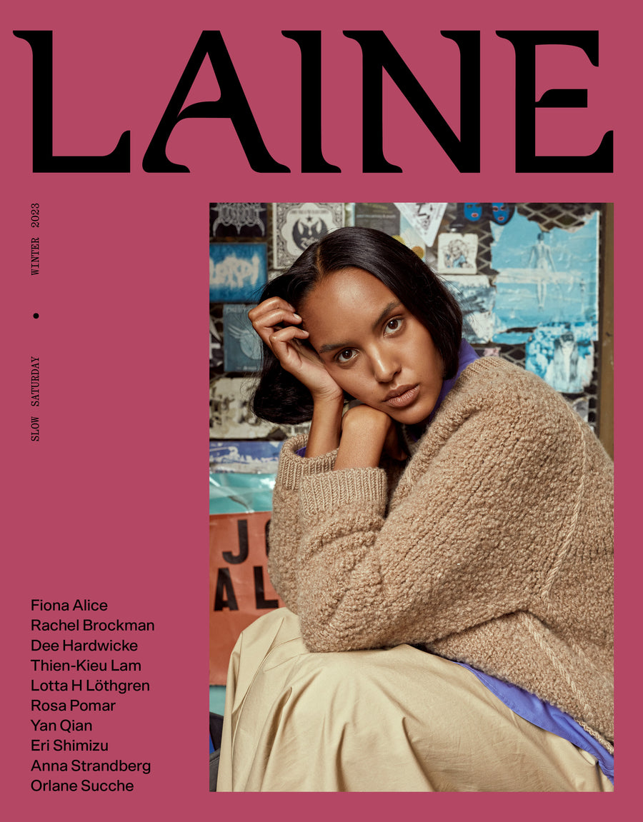 Laine Magazine - Issue 16 - Slow saturday