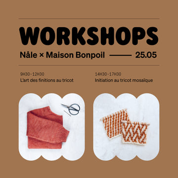 Workshops Nåle x Maison Bonpoil - 25.05.2024